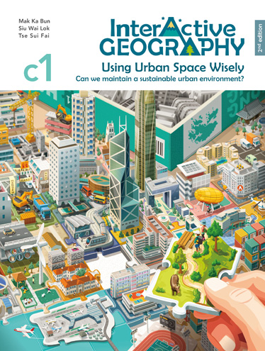 Interactive Geography (2nd Edition) Core Module 1 – Using Urban Space Wisely  (2022, 2nd Ed.)