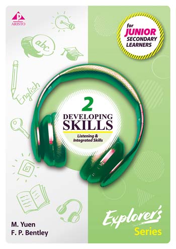 Developing Skills: Listening & Integrated Skills for Junior Secondary Learners 2 (Explorer's Series) (2023 Ed.) [with Data File Booklet and Speaking Zone]