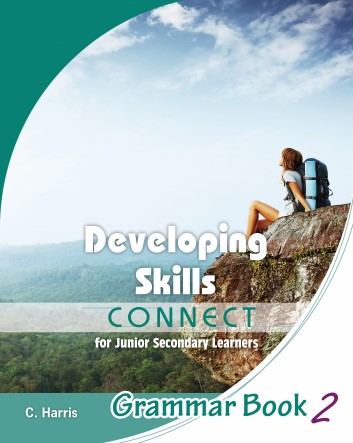 Developing Skills: Connect for Junior Secondary Learners Grammar Book 2 (2017 Ed.)