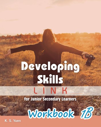 Developing Skills: Link for Junior Secondary Learners Workbook 1B (2017 Ed.)