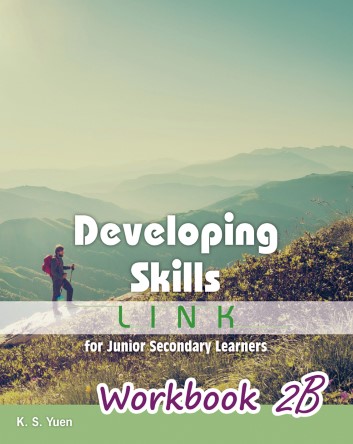 Developing Skills: Link for Junior Secondary Learners Workbook 2B (2017 Ed.)