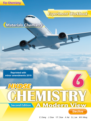 HKDSE Chemistry A Modern View Experiment Workbook 6 Materials Chemistry (For Chemistry) (2015 2nd Ed. 2019 R.M.A)