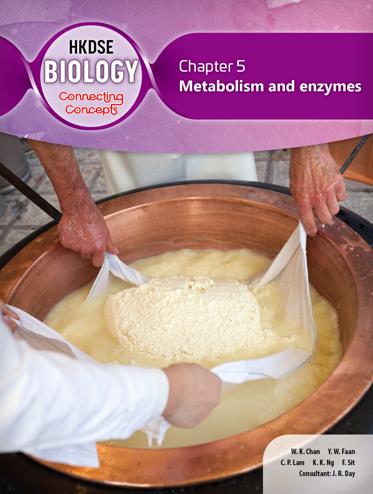 HKDSE Biology: Connecting Concepts Chapter 5 Metabolism and enzymes (2019 Ed.)