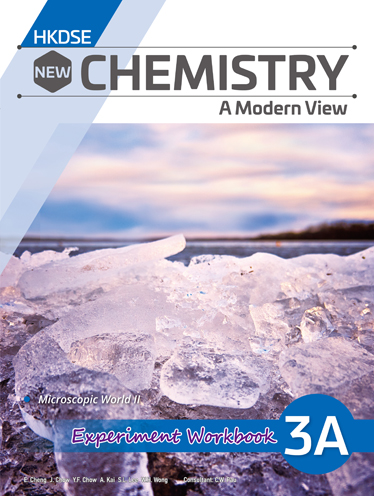 HKDSE New Chemistry - A Modern View Experiment Workbook 3A (Compulsory Part) (2022 Ed.)