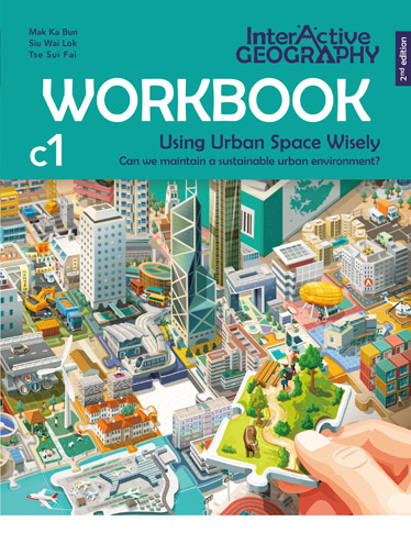 Interactive Geography (2nd Edition) Core Module 1 – Using Urban Space Wisely Workbook (2022, 2nd Ed.)