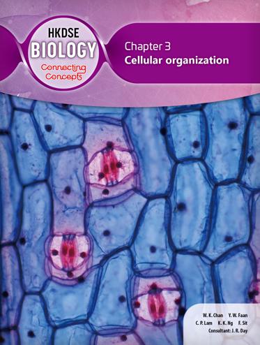 HKDSE Biology: Connecting Concepts Chapter 3 Cellular organization (2019 Ed.)