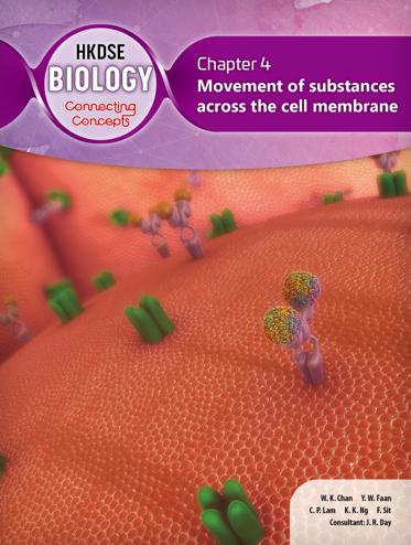 HKDSE Biology: Connecting Concepts Chapter 4 Movement of substances across the cell membrane (2019 Ed.)