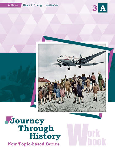 Journey Through History - New Topic-based Series Workbook 3A (2022 Ed.)