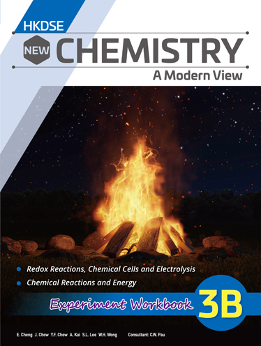 HKDSE New Chemistry - A Modern View Experiment Workbook 3B (Compulsory Part) (2022 Ed.)