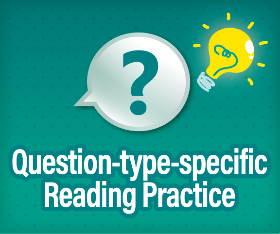 Question-type-specific Reading Practice