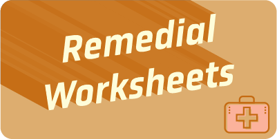 Remedial Worksheets