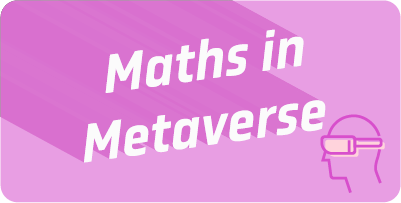 Maths in Metaverse
